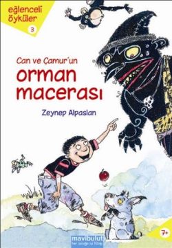 Can ve Çamur’un Orman Macerası