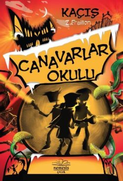 Canavarlar Okulu - Kaçış