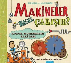 Makineler Nasıl Çalışır?