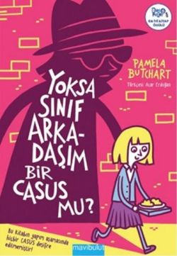 Yoksa Sınıf Arkadaşım Bir Casus mu?