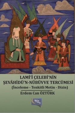 Lami'i Çelebi'nin Şevahidü'n - Nübüvve Tercümesi