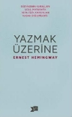 Yazmak Üzerine