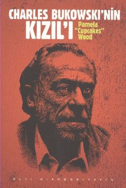 Charles Bukowski’nin Kızıl’ı