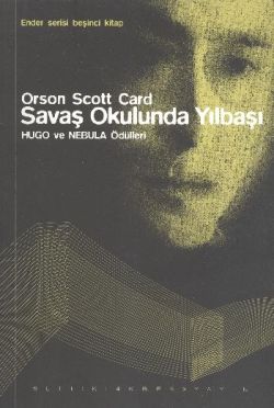 Ender Serisi Beşinci Kitap - Savaş Okulunda Yılbaşı