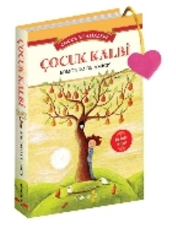 Çocuk Klasikleri - Çocuk Kalbi (Kokulu Kitap)