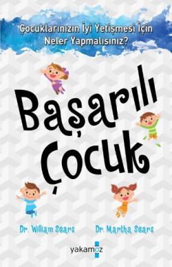 Başarılı Çocuk Çocuklarınızın İyi Yetişmesi İçin Neler Yapmalısnız?