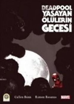 Deadpool - Yaşayan Ölülerin Gecesi