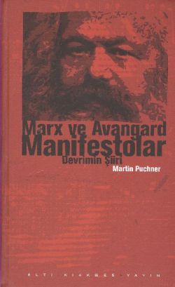 Marx ve Avangard Manifestolar