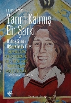 Yarım Kalmış Bir Şarkı