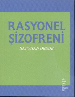 Rasyonel Şizofreni