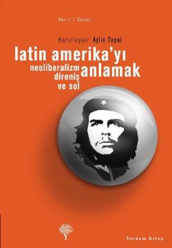 Latin Amerika’yı Anlamak