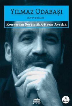 Konuşsam Sessizlik Gitsem Ayrılık