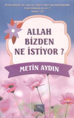 Allah Bizden Ne İstiyor?