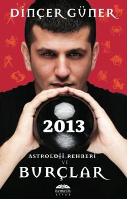 2013 Astroloji Rehberi ve Burçlar