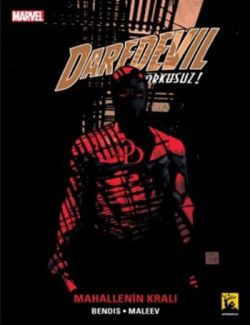 Daredevil Korkusuz Cilt: 6 - Mahallenin Kralı