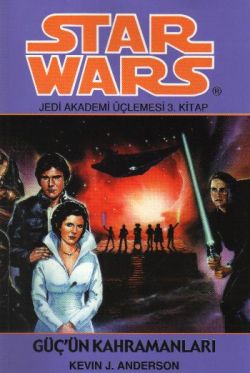 Star Wars Güç’ün Kahramanları - Jedi Akademisi Üçlemesi - 3