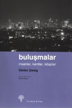 Buluşmalar İnsanlar, Kentler, Kitaplar