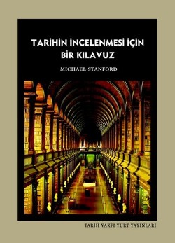 Tarihin İncelenmesi İçin Bir Kılavuz