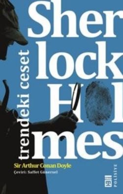 Sherlock Holmes - Trendeki Ceset