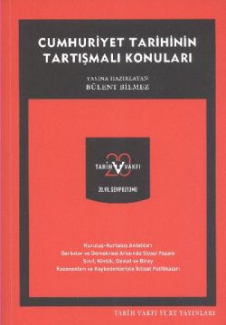 Cumhuriyet Tarihinin Tartışmalı Konuları