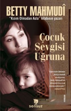 Çocuk Sevgisi Uğruna