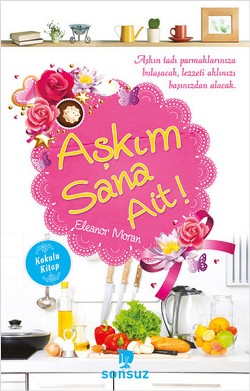 Aşkım Sana Ait! (Kokulu Kitap)