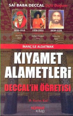 Kıyamet Alametleri  Deccal’in Öğretisi