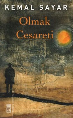 Olmak Cesareti