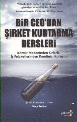 Bir Ceo’dan Şirket Kurtarma Dersleri