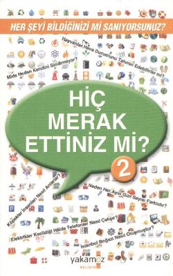 Hiç Merak Ettiniz mi? - 2