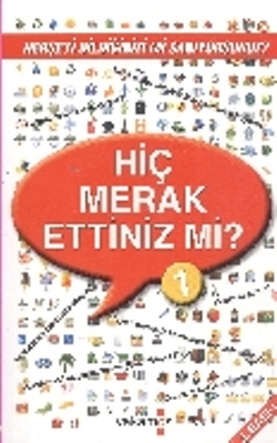 Hiç Merak Ettiniz mi? - 1