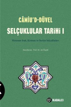 Camiu'd - Düvel Selçuklular Tarihi 1. Cilt