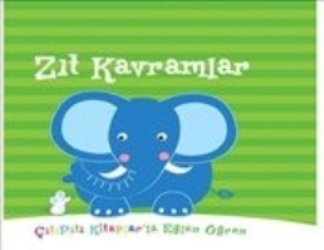 Çıtıpıtı Kitaplar - Zıt Kavramlar