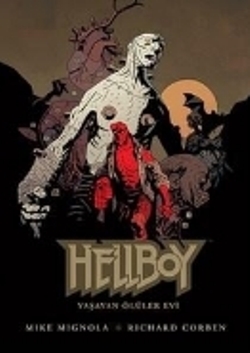 Hellboy - Yaşayan Ölüler Evi