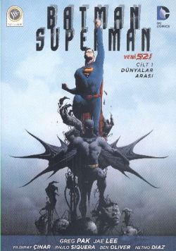 Batman / Süperman Cilt 1 : Dünyalar Arası