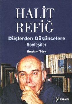 Halit Refiğ Düşlerden Düşüncelere Söyleşiler