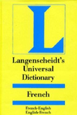 Langenscheidt’s Universal Dictionary French