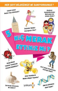 Hiç Merak Ettiniz mi? 5