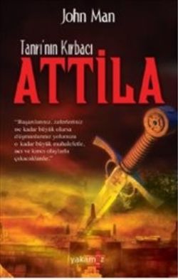 Atilla - Tanrı'nın Kırbacı