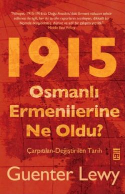 1915 - Osmanlı Ermenilerine Ne Oldu?