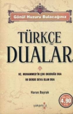 Türkçe Dualar Hz. Muhammed’in Çok Okuduğu Dua 99 Derde Deva Olan Dua