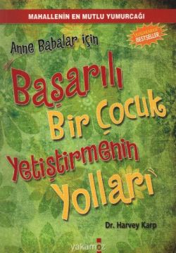 Başarılı Bir Çocuk Yetiştirmenin Yolları