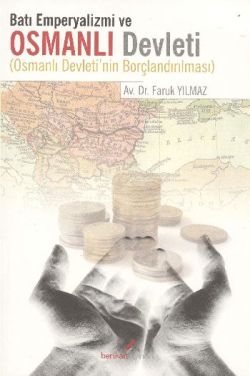 Batı Emperyalizmi ve Osmanlı Devleti