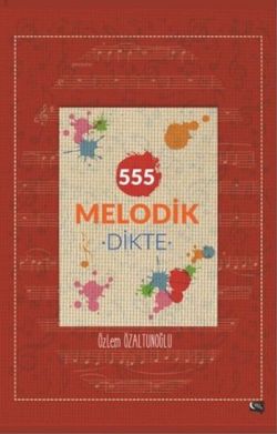 555 Melodik Dikte