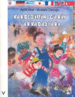 Kardeşimin Garip Arkadaşları