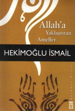 Allah’a Yaklaştıran Ameller