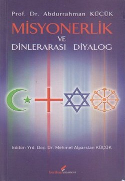 Misyonerlik ve Dinlerarası Diyalog