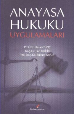 Anayasa Hukuku Uygulamaları