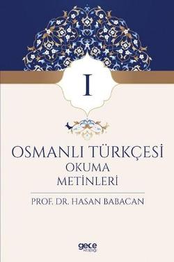 Osmanlı Türkçesi Okuma Metinleri 1