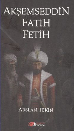 Akşemseddin Fatih Fetih